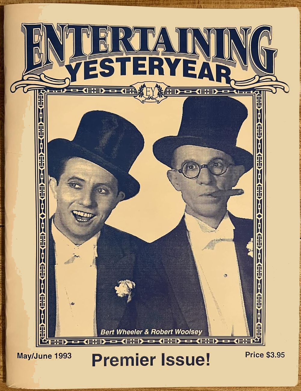 ENTERTAINING YESTERYEAR magazine side cover Issue 1  May/June 1993